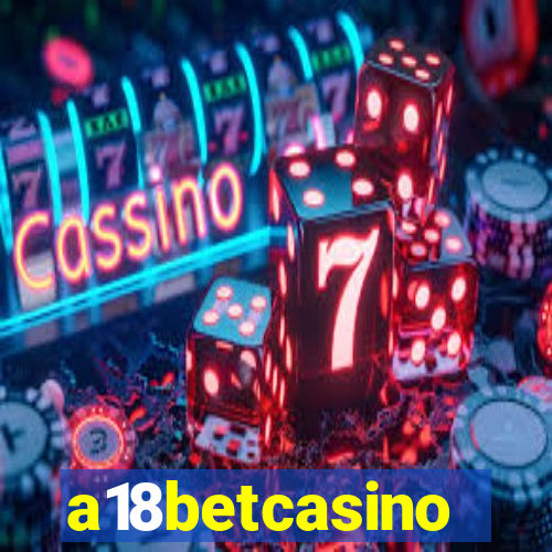 a18betcasino