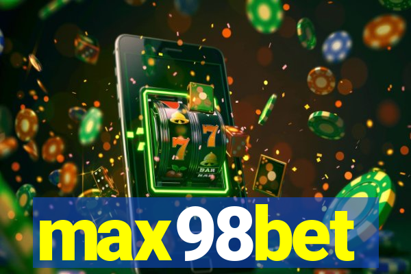 max98bet