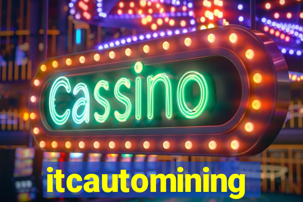 itcautomining