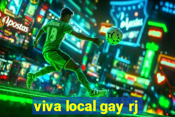 viva local gay rj