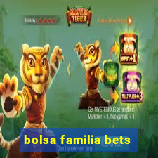 bolsa familia bets