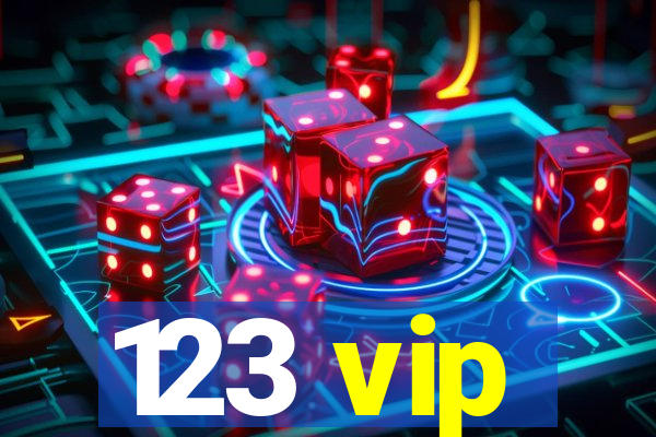 123 vip