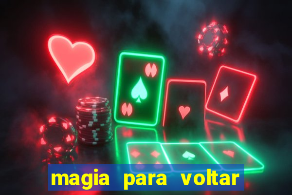 magia para voltar no tempo