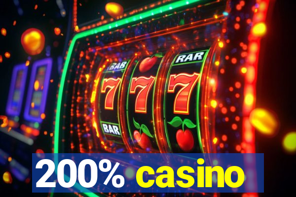 200% casino