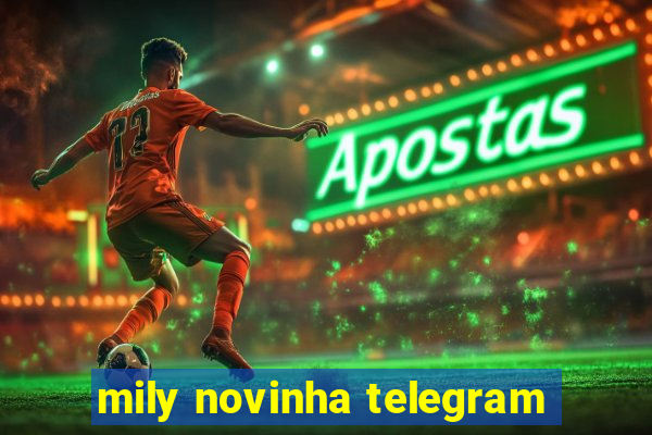 mily novinha telegram