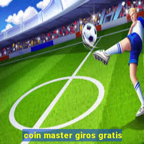 coin master giros gratis