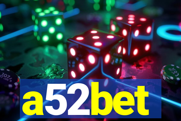 a52bet