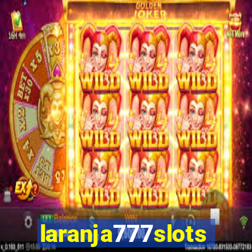 laranja777slots.com