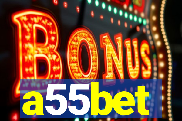 a55bet