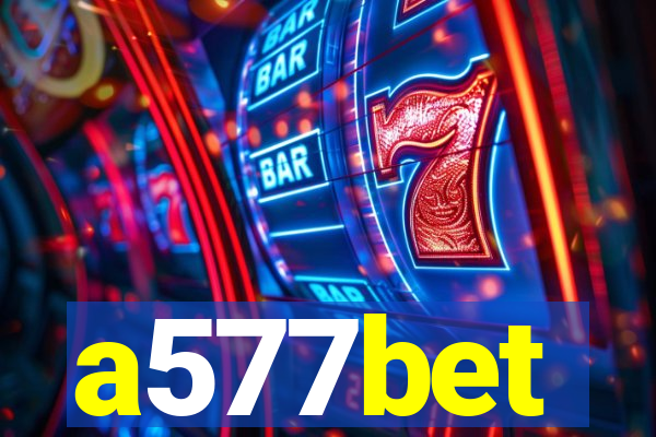 a577bet