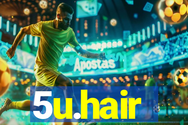 5u.hair