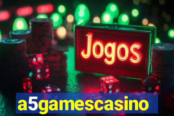 a5gamescasino