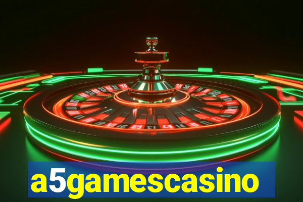 a5gamescasino