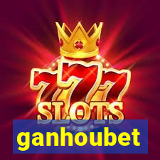 ganhoubet