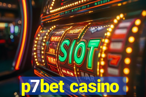 p7bet casino