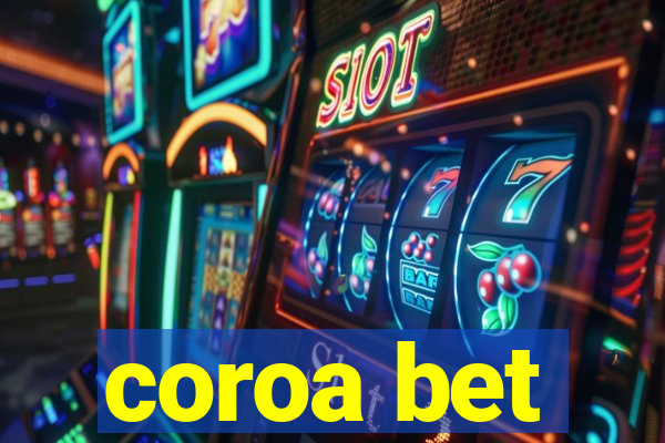 coroa bet