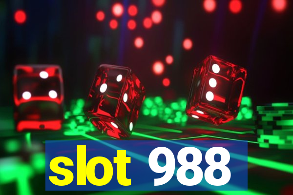 slot 988