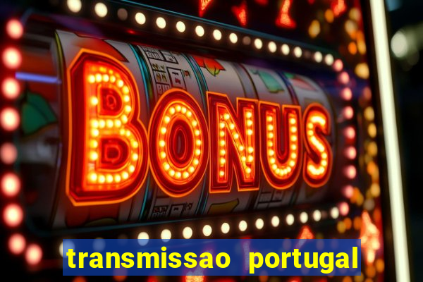 transmissao portugal x franca