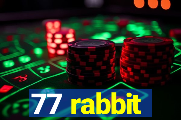 77 rabbit