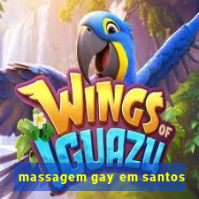 massagem gay em santos