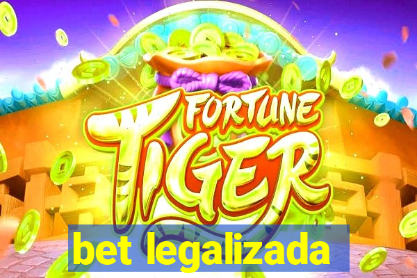 bet legalizada