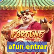 afun entrar