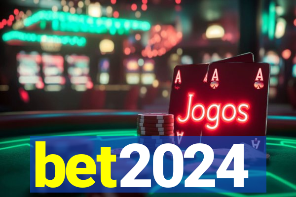 bet2024