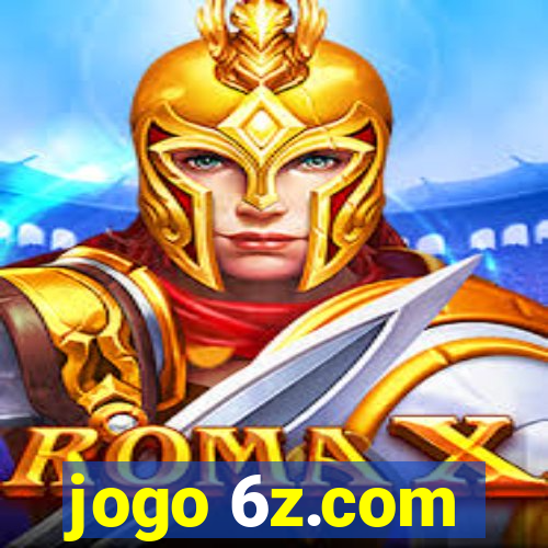 jogo 6z.com