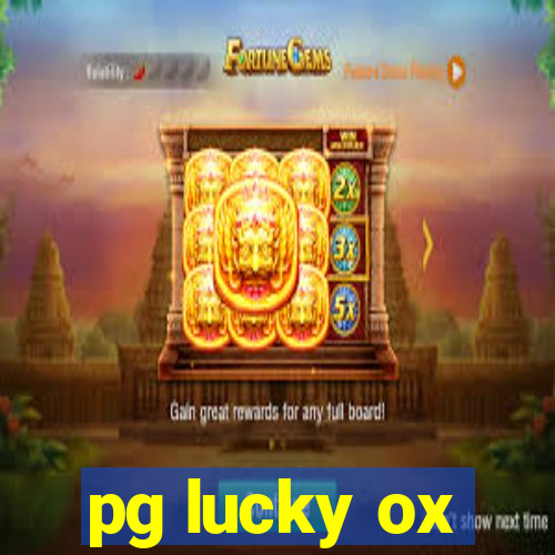 pg lucky ox