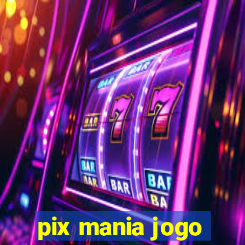 pix mania jogo