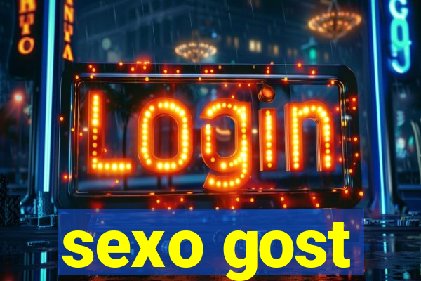 sexo gost