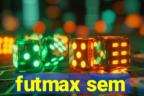 futmax sem