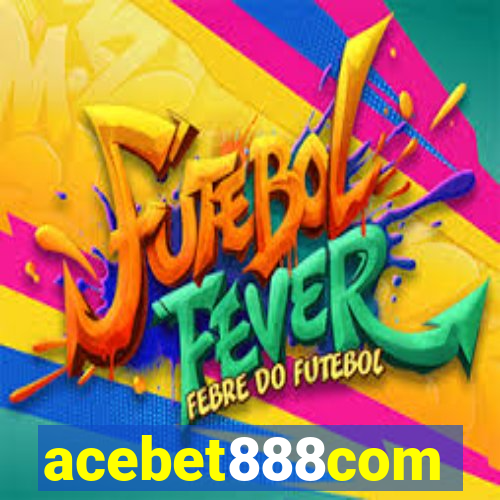 acebet888com