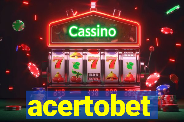 acertobet