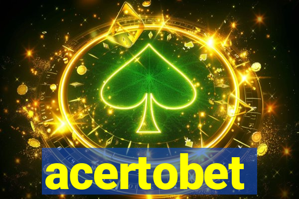 acertobet