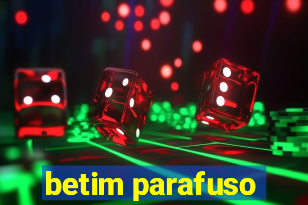 betim parafuso