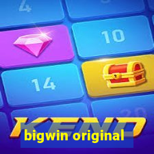 bigwin original