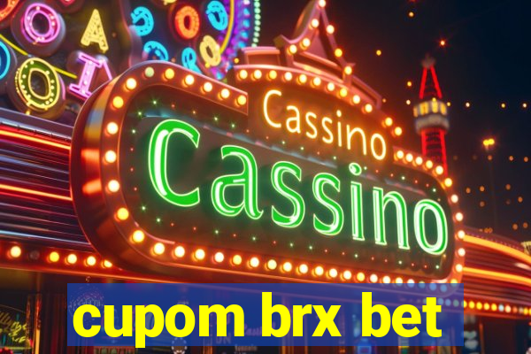 cupom brx bet