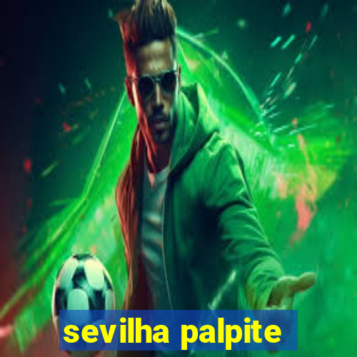 sevilha palpite