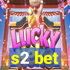 s2 bet