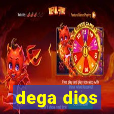 dega dios