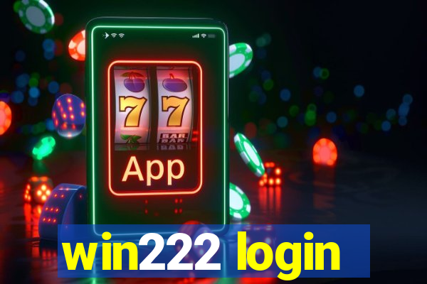 win222 login