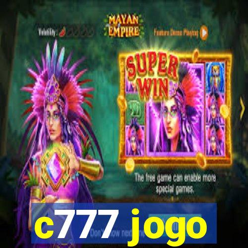 c777 jogo