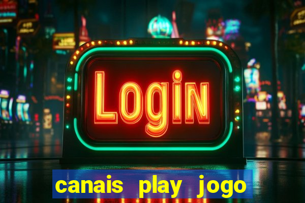 canais play jogo do bahia