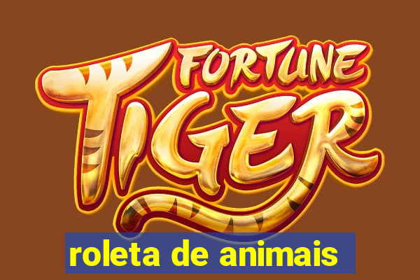 roleta de animais