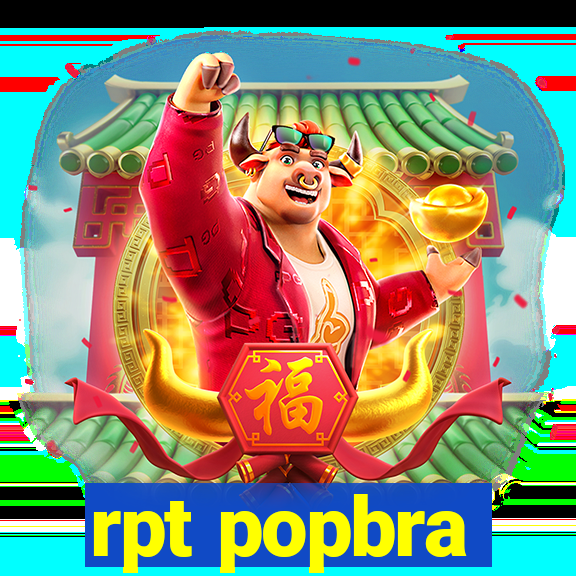 rpt popbra