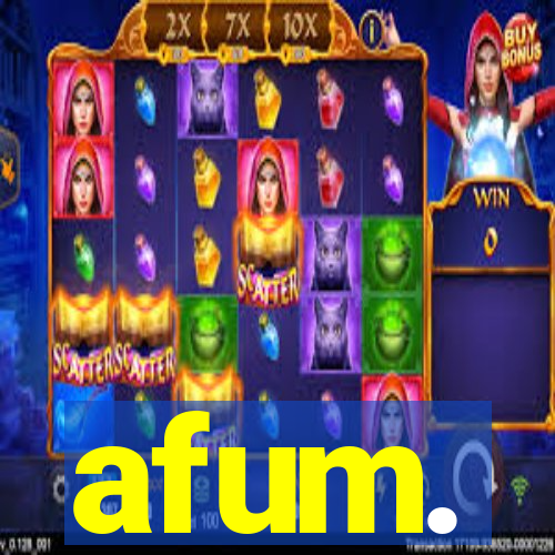 afum.