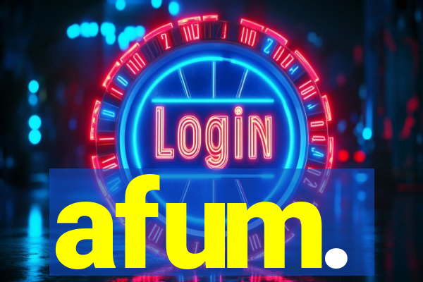 afum.