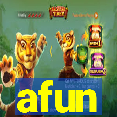 afun