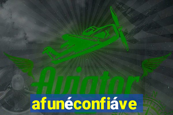 afunéconfiável